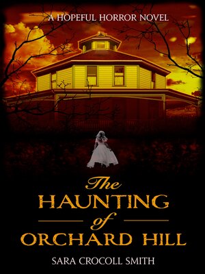 cover image of The Haunting of Orchard Hill